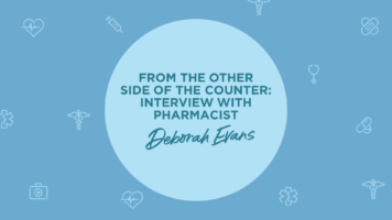 Health related symbols surround text on a blue background: "From the other side of the counter: Interview with pharmacist Deborah Evans"