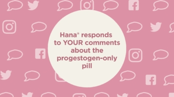 Social media logos surround text on a pink background: " Hana responds to YOUR comments about the progestogen-only pill"
