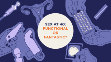 The graphic shows various items related to sexual health surrounding a central text panel that reads "SEX AT 40: FUNCTIONAL OR FANTASTIC?" on a purple background.