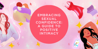 Illustrations of women and a two persons hugging plus text reading " Embracing Sexual Confidence: A Guide to Positive Intimacy" on a pink background.